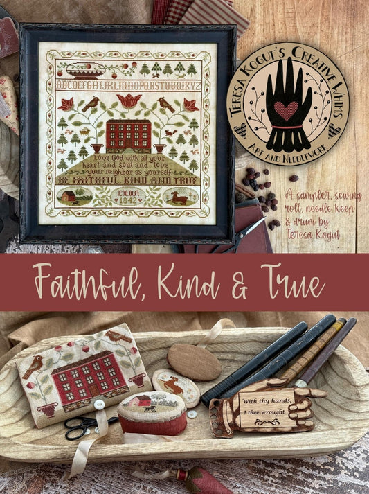 Faithful, Kind & True
