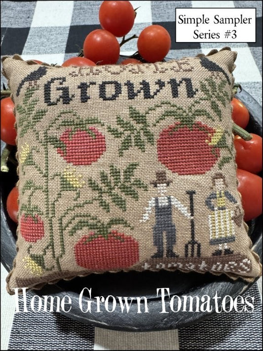 Home Grown Tomatoes-Simpler Sampler Series #3
