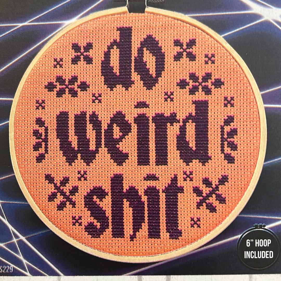 Do Weird Shit Cross Stitch Kit