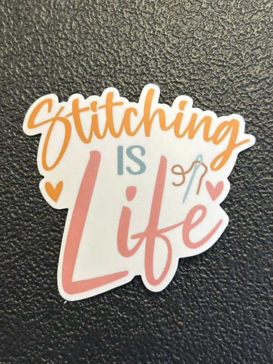 Stitching Is Life Sticker