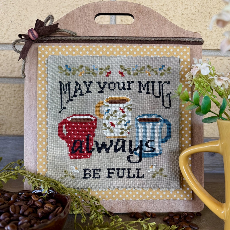 PREORDER Mugs Always Full
