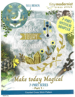 Make Today Magical - Part 1